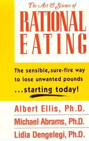 Art & Science of Rational Eating – paperback Ellis PhD Albert Ellis Institut…