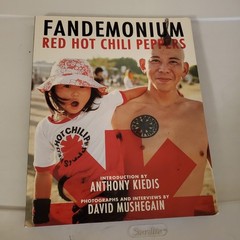 Fandemonium Red Hot Chili Peppers Book Anthony Kiedis David Mushegain