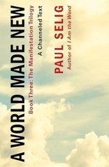 World Made New A Channeled Tex – GOOD