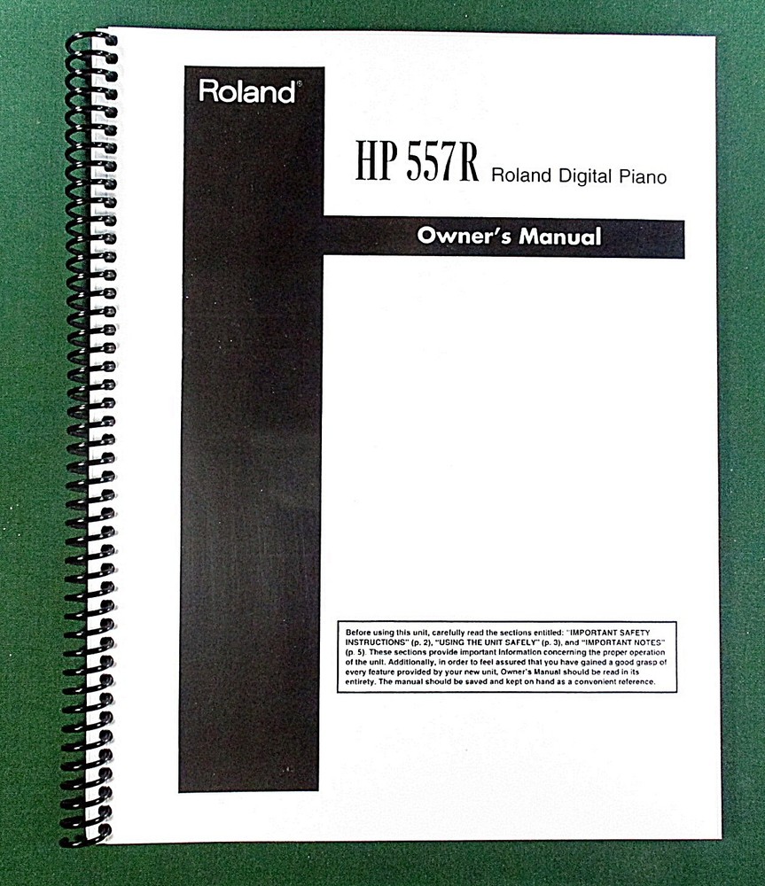 Roland HP 557R Owner’s Instruction Manual: 134 Pages & Protective Covers!