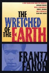The Wretched of the Earth by Frantz Fanon: Used