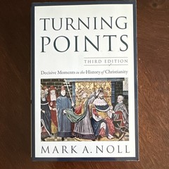 Baker Academic Turning Points Mark A. Noll Paperback Third Edition Christianity