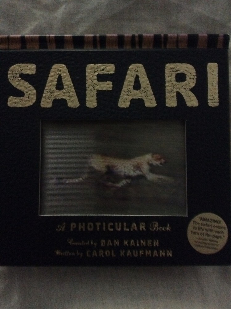 Photicular Ser.: Safari : A Photicular Book by Carol Kaufmann and Dan Kainen…