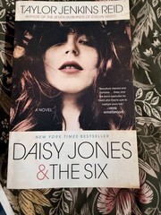 Daisy Jones & The Six: A Novel – Paperback By Reid, Taylor Jenkins