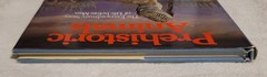 Prehistoric Animals The Extraordinary Story Of Life Before Man – Ellis Owen 1975