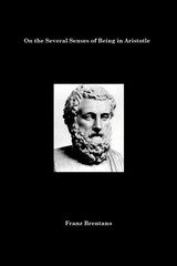 On The Several Senses of Being in Aristotle By Franz Brentano