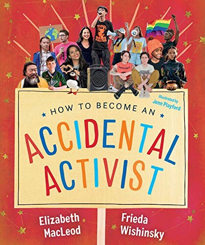 How to Become an Accidental Activist (Accidental Series, 2) by MacLeod, Elizabe