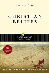 Christian Beliefs (LifeGuide Bible – Paperback, by Eyre Stephen – Very Good x