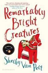 Remarkably Bright Creatures: The charming, witty… by Van Pelt, Shelby Hardback