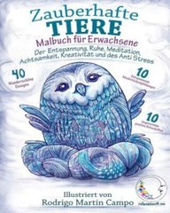 Malbuch F?R Erwachsene: Zauberhafte Tiere – Der Entspannung, Ruhe, Meditati…