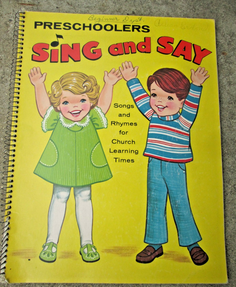 Preschoolers Sing & Say by Hull & Wilson Regular Baptist Press Spiral 1976