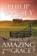 What’s So Amazing about Grace? Study Guide (Paperback or Softback)