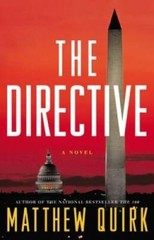 The Directive: A Novel – Hardcover By Quirk, Matthew – VERY GOOD