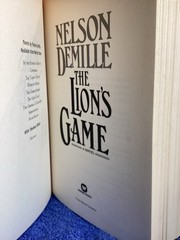 The Lion’s Game. Nelson DeMille Published By Warner Books 2000 677 Pages