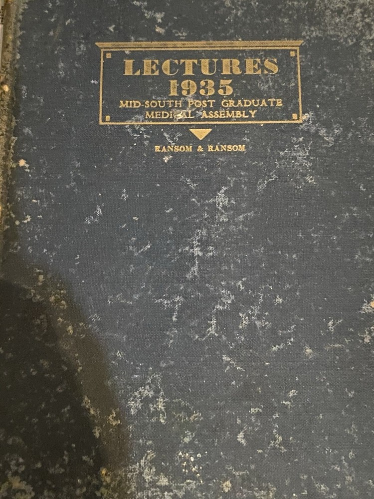 „Lectures 1935, Mid-South Post Graduate Medical Assembly” by Ransom & Ransom