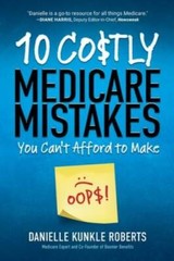 10 Costly Medicare Mistakes You Can’t Afford to Make – Paperback – GOOD