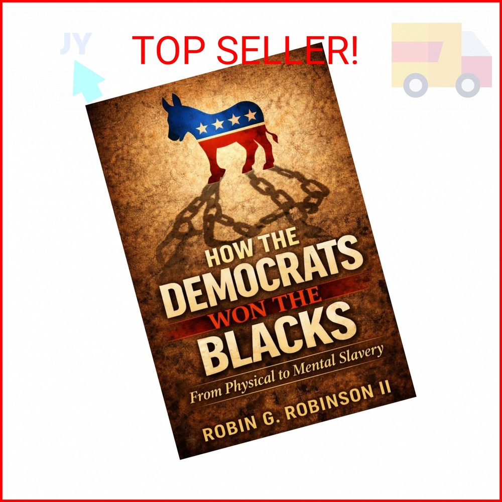 How The Democrats Won The Blacks: From Physical to Mental Slavery