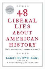 48 Liberal Lies About American History: (That You Probably Learne – VERY GOOD