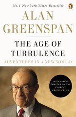 The Age of Turbulence: Adventures in a Ne- 0143114166, Alan Greenspan, paperback