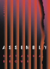 Assembly – Hardcover By Brown, Natasha – GOOD