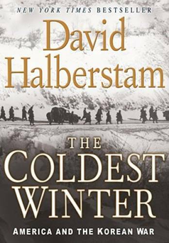 The Coldest Winter: America and the Korean War – Paperback – GOOD