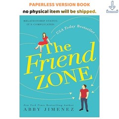 The Friend Zone, Abby Jimenez 2019