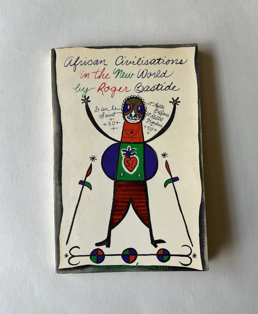 Roger Bastide African Civilisations in the New World 1972 Anthropology Book