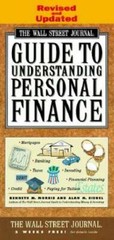 WALL STREET JOURNAL GUIDE TO UNDERSTANDING PERSONAL FINANCE: Revised and – GOOD