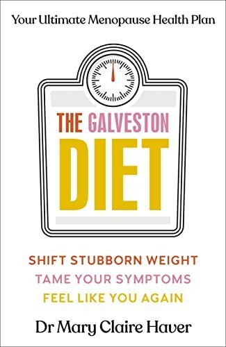 The Galveston Diet: Your Ultimate M…, Mary Claire Hav