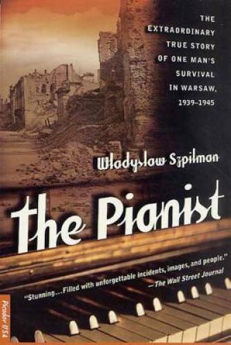 The Pianist: The Extraordinary True Story of One Man’s Survival in Warsaw – GOOD