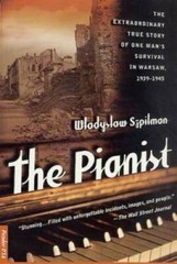 The Pianist: The Extraordinary True Story of One Man’s Survival in Warsaw – GOOD