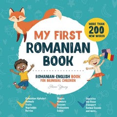 My First Romanian Book. Romanian-English Book for Bilingual Children:…