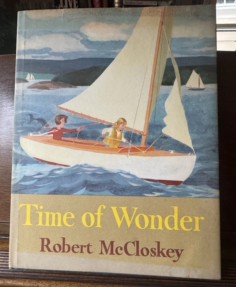 Time Of Wonder by Robert McCloskey 1981 HC Book With Dust Jacket Excellent Maine