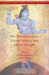 The Mahabharata in Global Political & Social Thought Milinda Banerjee Julian Str