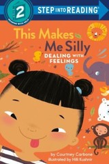 This Makes Me Silly: Dealing with Feeli- 0593564847, Courtney Carbone, paperback