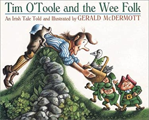 Tim O’Toole and the Wee Folk Hardcover Gerald McDermott