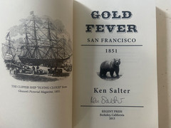 Gold Fever : San Francisco / 1851-1860 Parts 1 2 3 SET by Ken Salter Two SIGNED