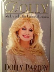 Dolly: My Life and Other Unfinished Business – Hardcover By Parton, Dolly – GOOD