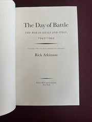 THE DAY OF BATTLE The War in Sicily and Italy 1943-1944 1st Ed. Mylar Cover