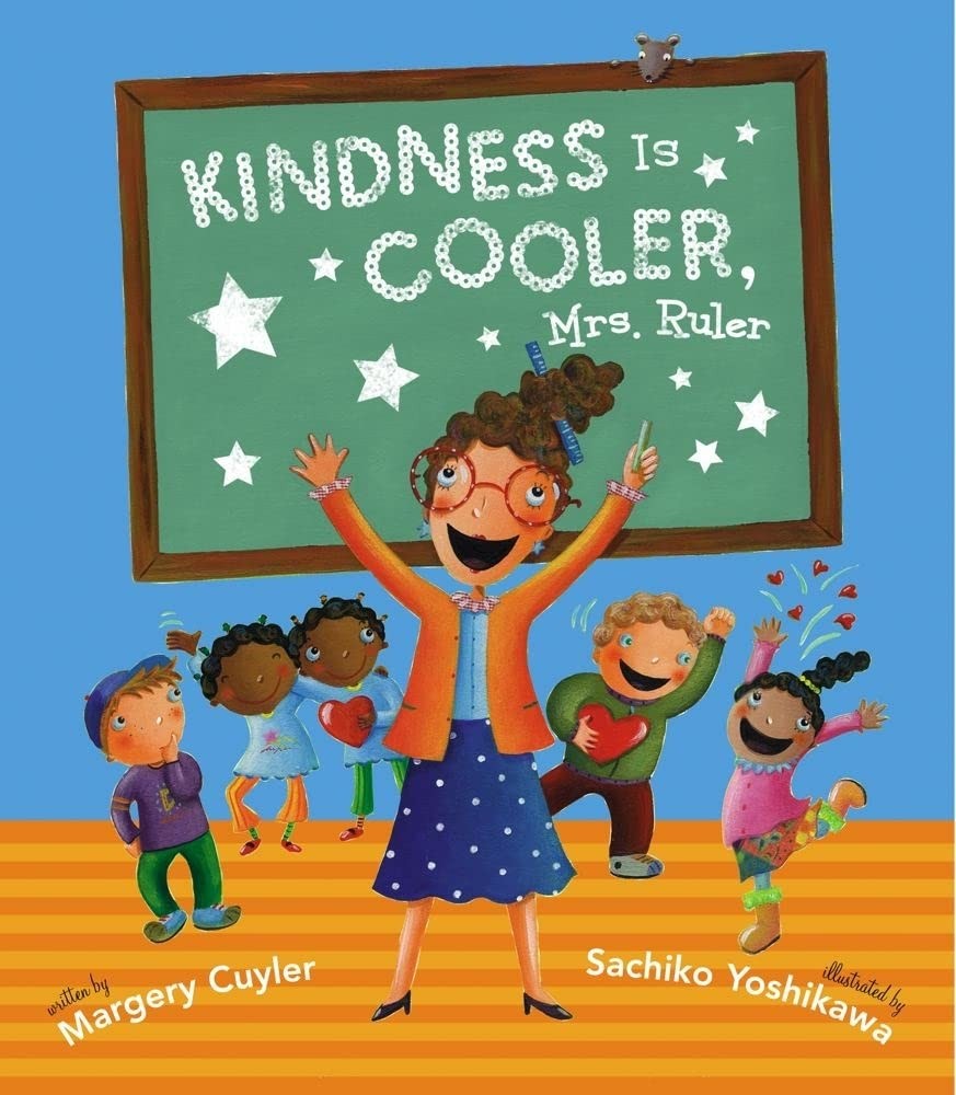 Kindness Is Cooler, Mrs. Ruler – Cuyler, Margery|Yoshikawa, Sachiko – Good -…