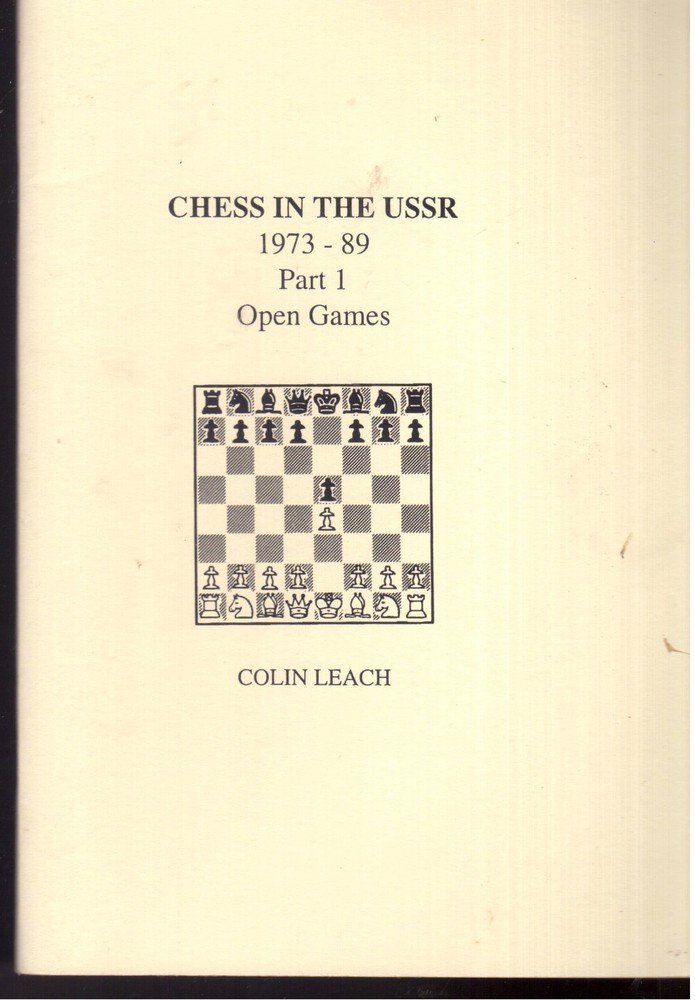 Chess In the USSR 1973-89 Open Games