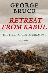 George Bruce Retreat from Kabul (Paperback) Conflicts of Empire