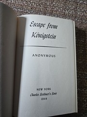 Escape From Konigstein Anonymous Hardcover Book WWII POW Escape Story Rare
