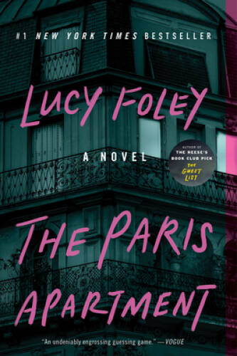 The Paris Apartment: A Novel – Paperback By Foley, Lucy – VERY GOOD