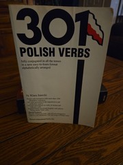201/301 Verbs Series: 301 Polish Verbs Klara Janecki Barron’s Educational Series