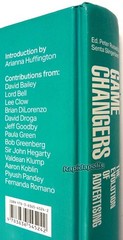 GAME CHANGERS – The Evolution of Advertising – 2013 HC Color Book 312 Pages