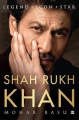 Mohar Basu SHAH RUKH KHAN (Hardback)