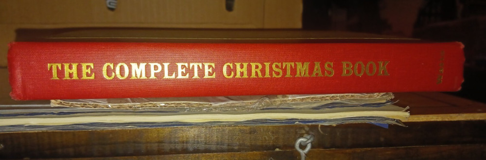 The Complete Christmas Book 1961 HB No DJ 339 Pages Illustrated Second Printing