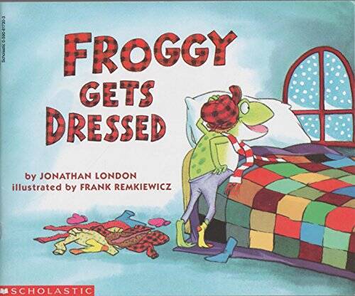 Froggy Gets Dressed – Paperback By Jonathan London – VERY GOOD