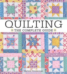 Quilting The Complete Guide – Spiral-bound By Zimmerman, Darlene – GOOD